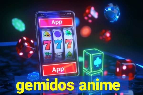 gemidos anime